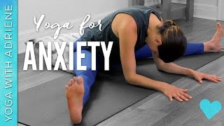 Yoga for Anxiety  20 Minute Practice  Yoga With Adriene [upl. by Giselle]