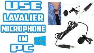 How to Use Lavalier Microphone in PC [upl. by Linoel]