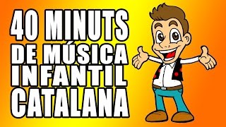 musica infantil en catala 40 MINUTS [upl. by Lennaj]