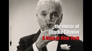 Charlie Chaplin  A King in New York Original Motion Picture Soundtrack [upl. by Einwahr]