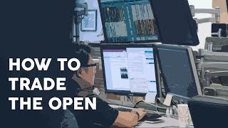 How to trade the open [upl. by Cown211]