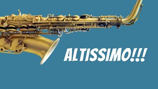 How to Play Altissimo on Saxophone  Alto and Tenor Fingerings [upl. by Odnalro523]