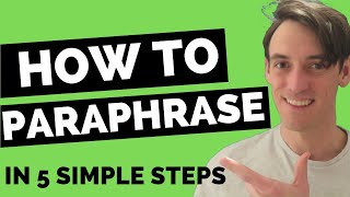 How to Paraphrase In 5 Simple Steps [upl. by Nissie]