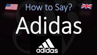 How to Pronounce Adidas CORRECTLY [upl. by Wesla612]