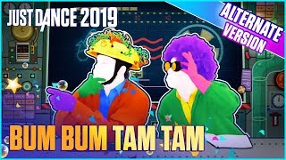 Just Dance 2019 Bum Bum Tam Tam Alternate  Official Track Gameplay US [upl. by Livvie]