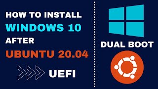 How to Install Windows 10 After Ubuntu 2004  Dual Boot  UEFI  Step By Step 2021 [upl. by Enortna]