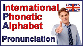 International Phonetic Alphabet IPA  English Pronunciation [upl. by Lorain]