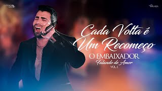 Gusttavo Lima  Cada Volta é um Recomeço  Falando de Amor 2 [upl. by Moberg]