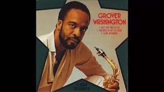 Grover Washington Jr  Just the Two of Us  1 Hour [upl. by Dunham]