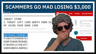 Scammers Go Mad While Losing 3000 In Gift Cards [upl. by Eiramasil]