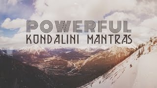 9 POWERFUL KUNDALINI MANTRAS  Mantras for Peace amp Positive Energy [upl. by Cutlerr]