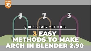 Create Arch in Blender 29  Three EASY methods [upl. by Nyladnar752]