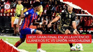 CRONICA PREVIA LLANEROS VS UNION MAGDALENA [upl. by Iramat]