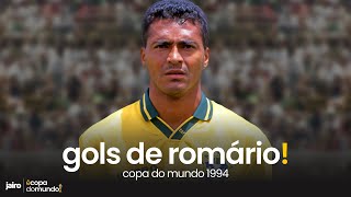 Copa 94 Todos os Gols de Romário [upl. by Aileve330]