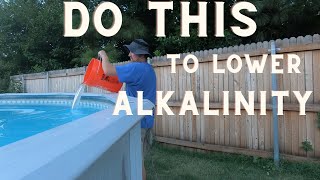 How To Quickly Lower Your Pools Alkalinity Levels [upl. by Curnin981]