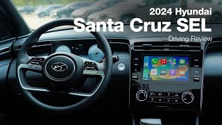 2024 Hyundai Santa Cruz SEL  Driving Review [upl. by Rina]