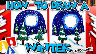 How To Draw A Winter Landscape [upl. by Allebara]