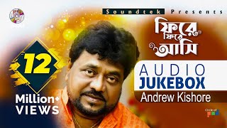 Phire Phire Ashi  Andrew Kishore  ফিরে ফিরে আসি  Full Audio Album  Soundtek [upl. by Ilah129]