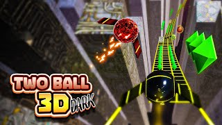 Two Ball 3D Dark  Slope Rolling Balls for 2 Player [upl. by Vergil]