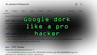 Find Vulnerable Services amp Hidden Info Using Google Dorks Tutorial [upl. by Slifka]