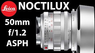 NEW Leica NOCTILUX 50mm f12 ASPH 100pcs LIMITED EDITION [upl. by Coralie]