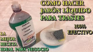 COMO HACER JABON LIQUIDO PARA TRASTES RECETA ORIGINAL Fácil y rápido [upl. by Agnese]