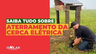 Aterramento na cerca elétrica rural explanação Detalhada para ajudar você a não ter mais dúvidas [upl. by Fisoi]