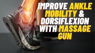 How to use your massage gun  Ankle Mobilisation [upl. by Lowson629]