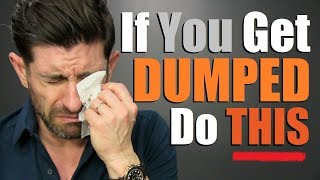 Do THESE 10 Things IMMEDIATELY If You Get Dumped [upl. by Aihsila]