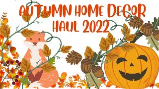 Autumn Homeware Haul  Autumn Home Decor September 2022 [upl. by Reffinnej]