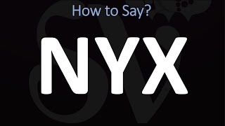 How to Pronounce Nyx CORRECTLY [upl. by Letnuahc988]