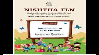 NISHTHA FLN2024 Course 1 Introduction to FLN mission B3 EngAssessment Questions [upl. by Arahs]