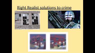 Right Realist Crime Solutions Broken Windows Zero Tolerance Policing Situational Crime Prevention [upl. by Inglis223]