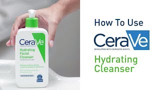 How To Use CeraVe Hydrating Facial Cleanser [upl. by Atiroc803]