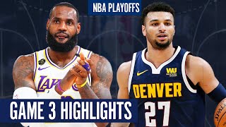 LAKERS vs NUGGETS GAME 3  Full Highlights  2020 NBA Playoffs [upl. by Bernarr]